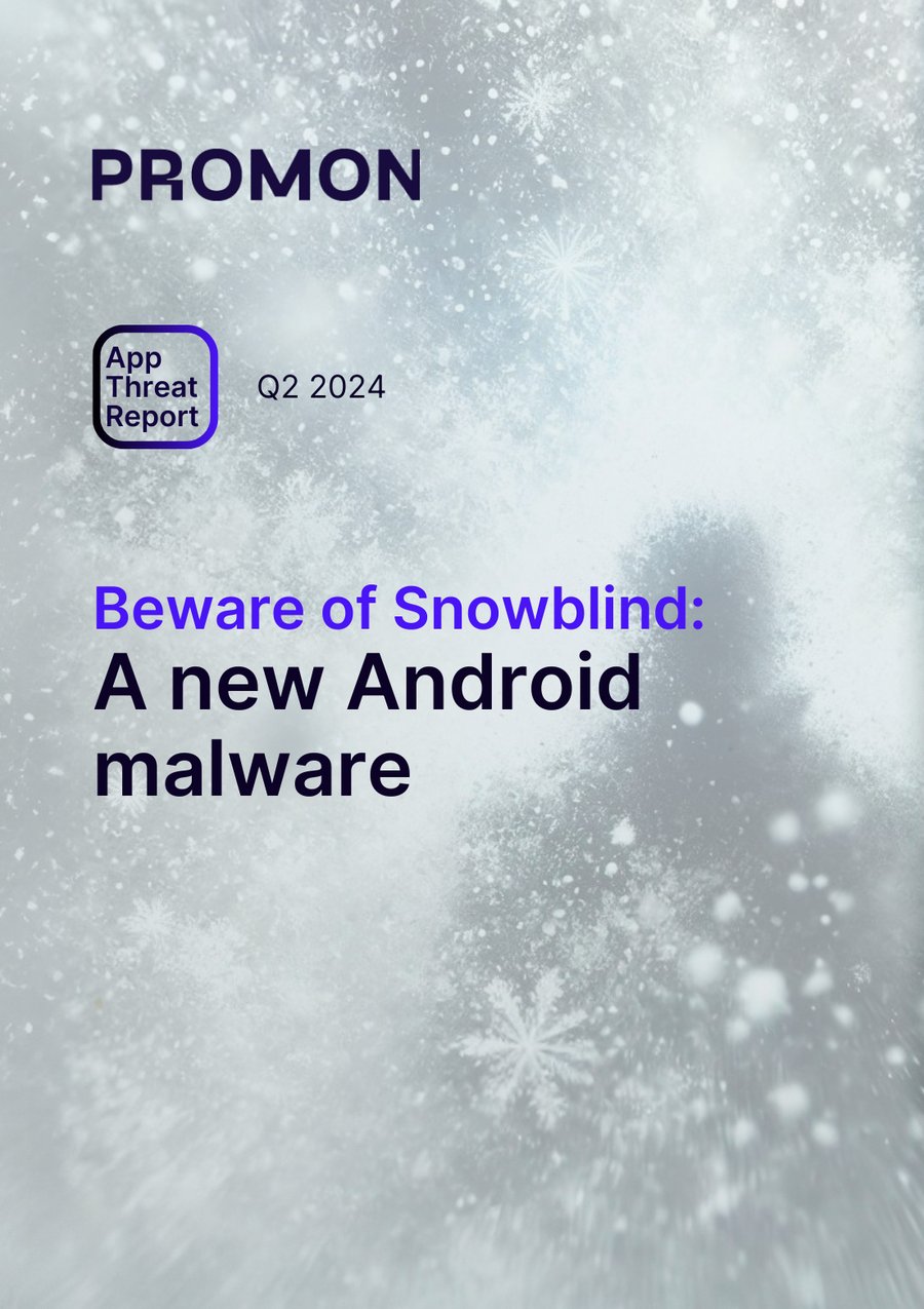 Beware of Snowblind- A new Android malware -1